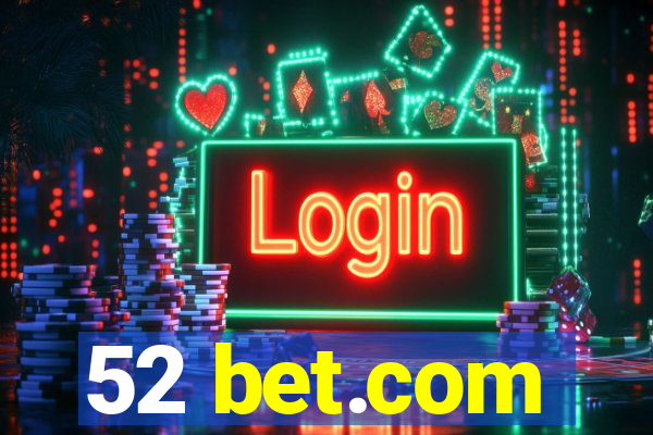 52 bet.com